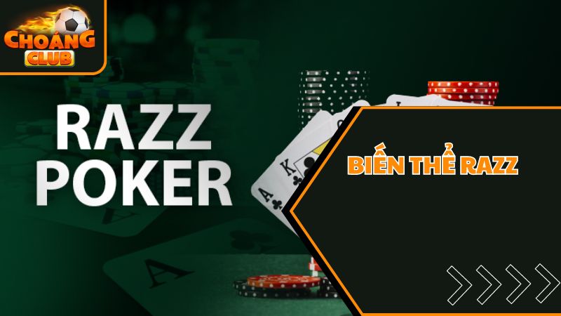 Tổng hợp các loại poker Choáng Club phổ biến nhất hiện nay 2 Các loại poker hấp dẫn razz