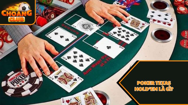 Poker Texas Hold'em là gì - Sự phát triển mạnh mẽ trò chơi này 1 Giới thiệu Poker Texas Hold’em